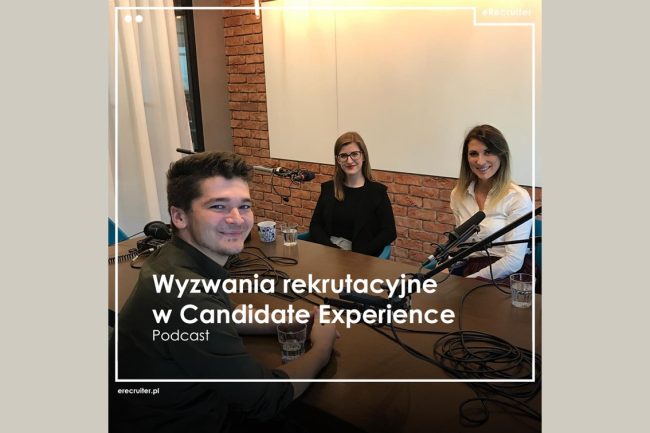 Wyzwania rekrutacyjne w obszarze candidate experience